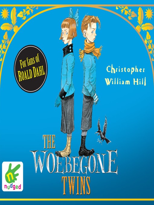 Title details for The Woebegone Twins by Christopher William Hill - Wait list